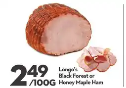 Longo's Longo's Black Forest or Honey Maple Ham offer
