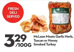 Longo's Meats Garlic Herb, Tuscan or Honey Smoked Turkey offer