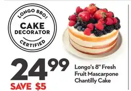 Longo's 8 Fresh Fruit Mascarpone Chantilly Cake offer