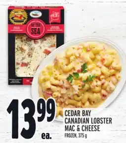 Metro CEDAR BAY CANADIAN LOBSTER MAC & CHEESE offer