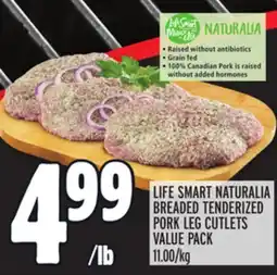 Metro LIFE SMART NATURALIA BREADED TENDERIZED PORK LEG CUTLETS offer