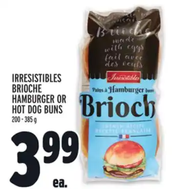 Metro IRRESISTIBLES BRIOCHE HAMBURGER OR HOT DOG BUNS offer