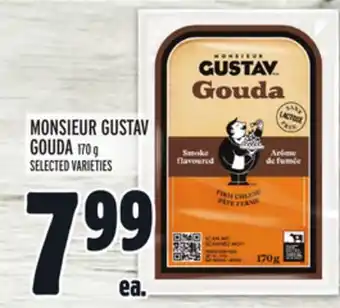 Metro MONSIEUR GUSTAV GOUDA offer
