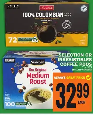 Food Basics SELECTION OR IRRESISTIBLES COFFEE PODS offer