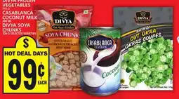 Food Basics DIVYA FROZEN VEGETABLES OR CASABLANCA COCONUT MILK OR DIVYA SOYA CHUNKS offer