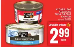 Food Basics CLOVER LEAF ALBACORE TUNA OR PINK SALMON offer