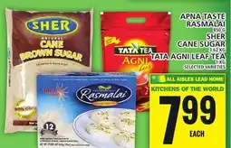 Food Basics APNA TASTE RASMALAI OR SHER CANE SUGAR OR TATA AGNI LEAF TEA offer