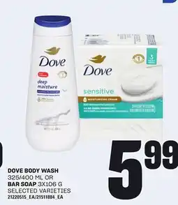 Loblaws DOVE BODY WASH 325/400 ML OR BAR SOAP 3X106 G offer