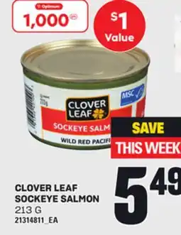 Loblaws CLOVER LEAF SOCKEYE SALMON, 213 G offer