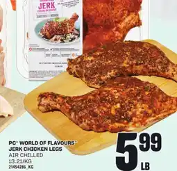 Loblaws PC WORLD OF FLAVOURS JERK CHICKEN LEGS offer