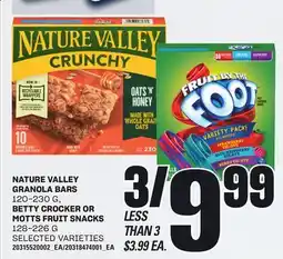 Loblaws NATURE VALLEY GRANOLA BARS 120-230 G, BETTY CROCKER OR MOTTS FRUIT SNACKS 128-226 G offer