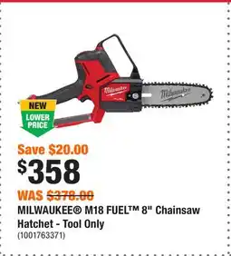 Home Depot MILWAUKEE M18 FUEL 8 Chainsaw Hatchet - Tool Only offer