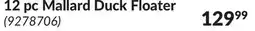 Princess Auto 12 pc Mallard Duck Floater offer