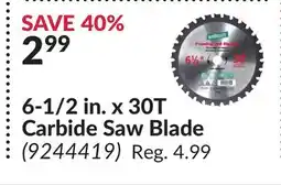 Princess Auto 6-1/2 in. x 30T Carbide Saw Blade offer