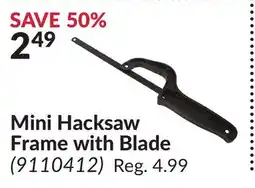 Princess Auto Mini Hacksaw Frame with Blade offer