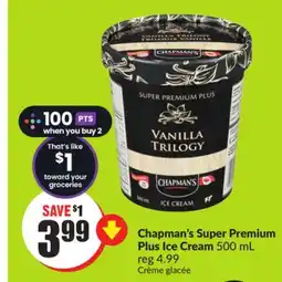 FreshCo Chapman's Super Premium Plus Ice Cream 500 mL offer