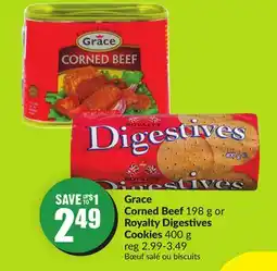 FreshCo Grace Corned Beef 198g or Royalty Digestives Cookies 400g offer