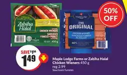 Chalo FreshCo Maple Lodge Farms or Zabiha Halal Chicken Wieners 450 g offer