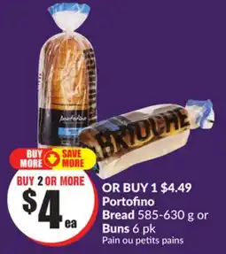Chalo FreshCo Portofino Bread 585-630 g or Buns 6 pk offer