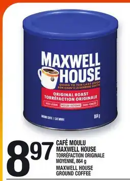 Marche Ami CAFÉ MOULU MAXWELL HOUSE | MAXWELL HOUSE GROUND COFFEE offer