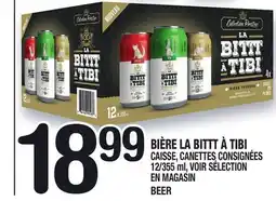 Marche Ami BIÈRE LA BITTT À TIBI | BEER offer