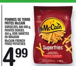 Marche Ami POMMES DE TERRE FRITES McCAIN | McCAIN FRENCH FRIED POTATOES offer