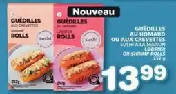 IGA SUSHI A LA MAISON LOBSTER OR SHRIMP ROLLS 252 g offer