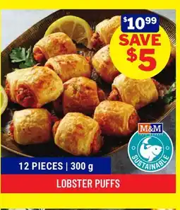 M & M Food Market LOBSTER PUFFS offer