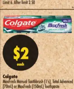 Shoppers Drug Mart Colgate MaxFresh Manual Toothbrush (1's), Total Advanced (70mL) or MaxFresh (150mL) Toothpaste offer