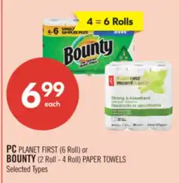 Shoppers Drug Mart PC PLANET FIRST (6 Roll) or BOUNTY (2 Roll - 4 Roll) PAPER TOWELS offer