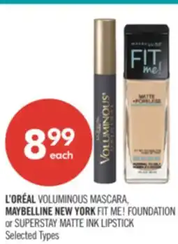 Shoppers Drug Mart L'ORÉAL VOLUMINOUS MASCARA, MAYBELLINE NEW YORK FIT ME! FOUNDATION or SUPERSTAY MATTE INK LIPSTICK offer
