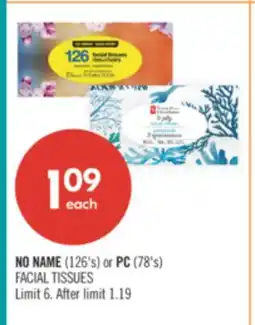 Shoppers Drug Mart NO NAME (126's) or PC (78's) FACIAL TISSUES offer
