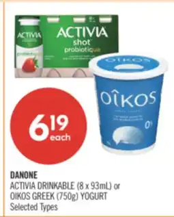 Shoppers Drug Mart DANONE ACTIVIA DRINKABLE (8 x 93mL) or OIKOS GREEK (750g) YOGURT offer