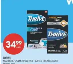 Shoppers Drug Mart THRIVE NICOTINE REPLACEMENT GUM (96's-108's) OR LOZENGES (108's) offer