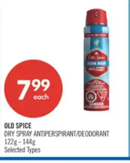 Shoppers Drug Mart OLD SPICE DRY SPRAY ANTIPERSPIRANT/DEODORANT offer