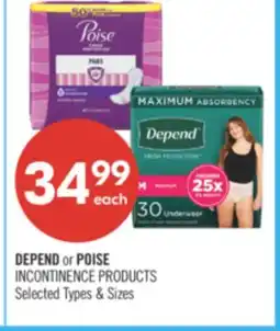 Shoppers Drug Mart DEPEND or POISE INCONTINENCE PRODUCTS offer