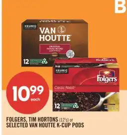 Shoppers Drug Mart FOLGERS, TIM HORTONS (12's) or SELECTED VAN HOUTTE K-CUP PODS offer