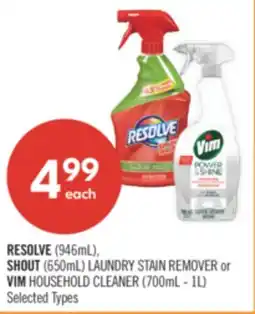 Shoppers Drug Mart RESOLVE (946mL), SHOUT (650mL) LAUNDRY STAIN REMOVER or VIM HOUSEHOLD CLEANER (700mL - 1L) offer