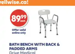 Wellwise by Shoppers Drive Medical BATH BENCH WITH BACK & PADDED ARMS offer