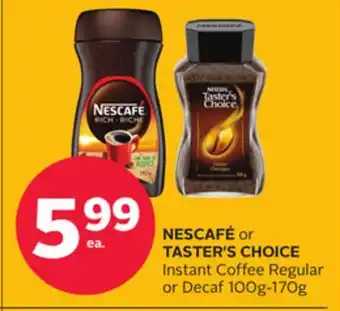 Rexall NESCAFÉ or TASTER'S CHOICE Instant Coffee Regular or Decaf offer