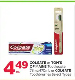 Rexall COLGATE or TOM'S OF MAINE Toothpaste 73mL-170mL or COLGATE Toothbrushes offer