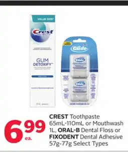 Rexall CREST Toothpaste 65mL-110mL or Mouthwash 1L, ORAL-B Dental Floss or FIXODENT Dental Adhesive 57g-77g offer