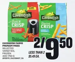 Independent City Market CAVENDISH FARMS PREMIUM FRIES, 400-750 G offer