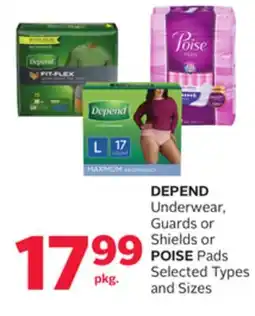 Rexall DEPEND Underwear, Guards or Shields or POISE Pads offer