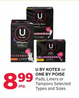 Rexall U BY KOTEX or ONE BY POISE Pads, Liners or Tampons offer
