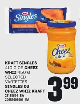 Independent City Market KRAFT SINGLES, 410 G OR CHEEZ WHIZ, 450 G offer