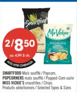 Pharmaprix SMARTFOOD Popcorn, POPCORNERS Popped-Corn or MISS VICKIE'S Chips offer