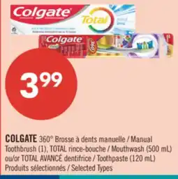 Pharmaprix COLGATE 360° Manual Toothbrush (1), TOTAL Mouthwash (500 mL) or TOTAL AVANCÉ Toothpaste (120 mL) offer