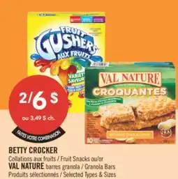 Pharmaprix BETTY CROCKER Fruit Snacks or VAL NATURE Granola Bars offer