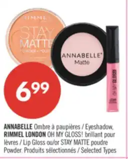 Pharmaprix ANNABELLE Eyeshadow, RIMMEL LONDON OH MY GLOSS! Lip Gloss or STAY MATTE offer